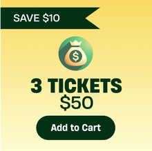 Load image into Gallery viewer, Gold promotional graphic with ‘Save $10,’ a money bag icon, and an offer of 3 tickets for $50 with an Add to Cart button.
