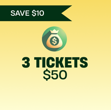 Load image into Gallery viewer, Gold promotional graphic with ‘Save $10,’ a money bag icon, and an offer of 3 tickets for $50
